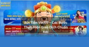 Khuyến mãi độc quyền Vin777