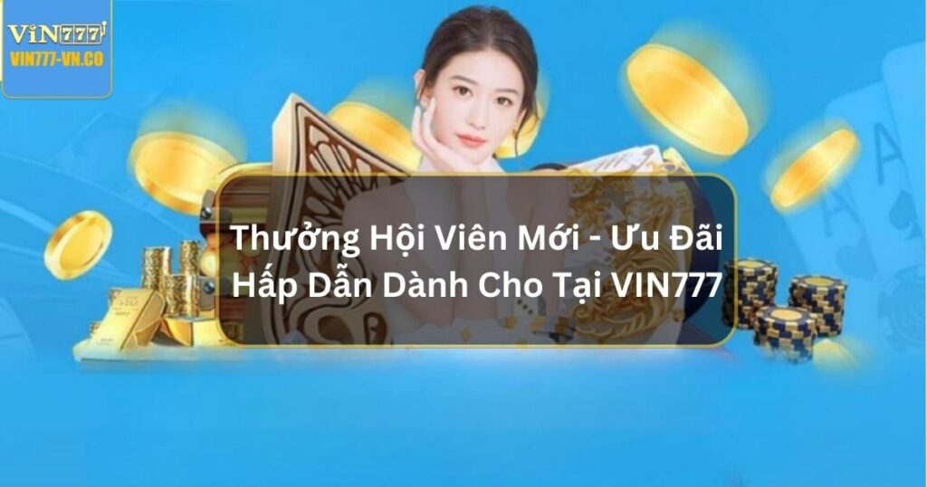 thuong hoi vien moi