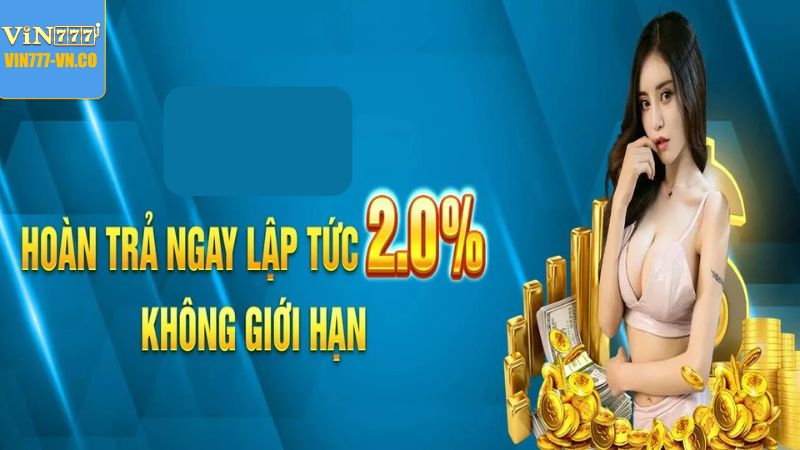 Điều đặc biệt tạo nên sức hút của hoàn trả ngay 2%