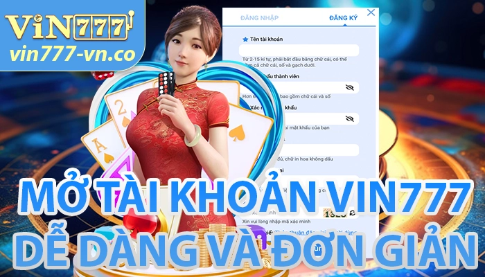 Đăng ký Vin777 dễ dàng cho người mới